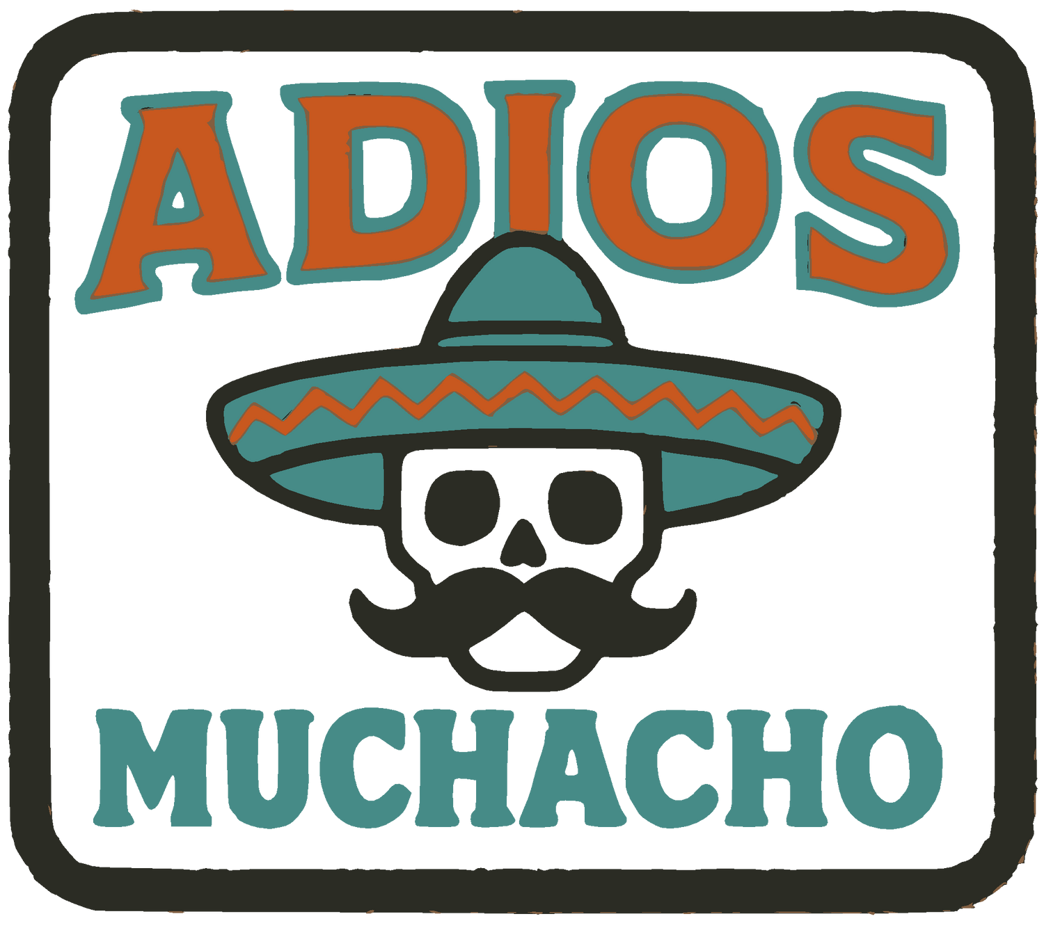 Adios Muchacho